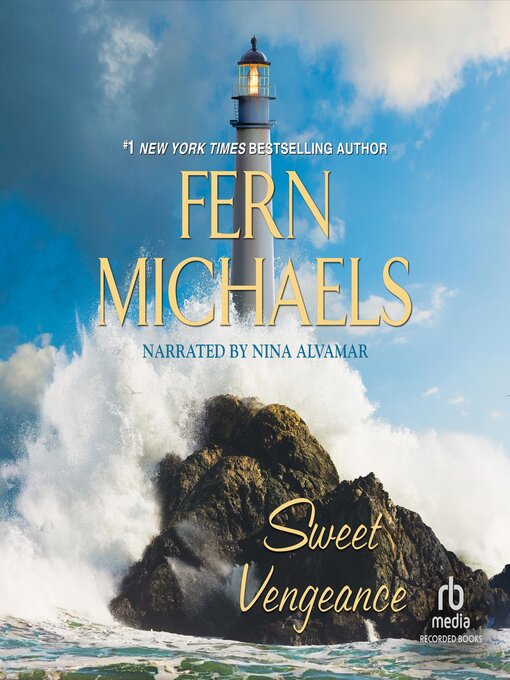 Title details for Sweet Vengeance by Fern Michaels - Available